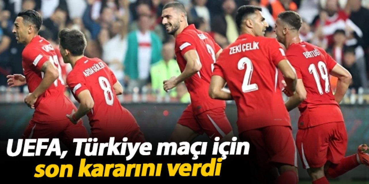 UEFA, İzlanda - Türkiye maçı için kararını verdi!