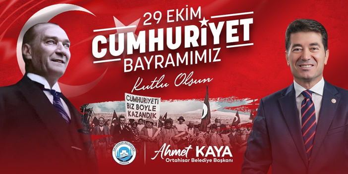 Ortahisar Belediyesi - Ahmet Kaya - Cumhuriyet Bayramı mesajı