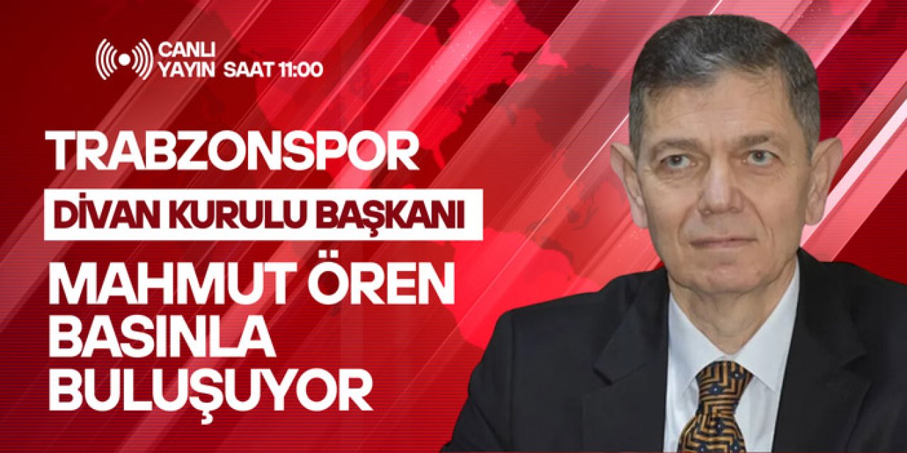 Trabzonspor Divan Kurulu başkanı Mahmut Ören Basın toplantısı düzenliyor - CANLI YAYIN