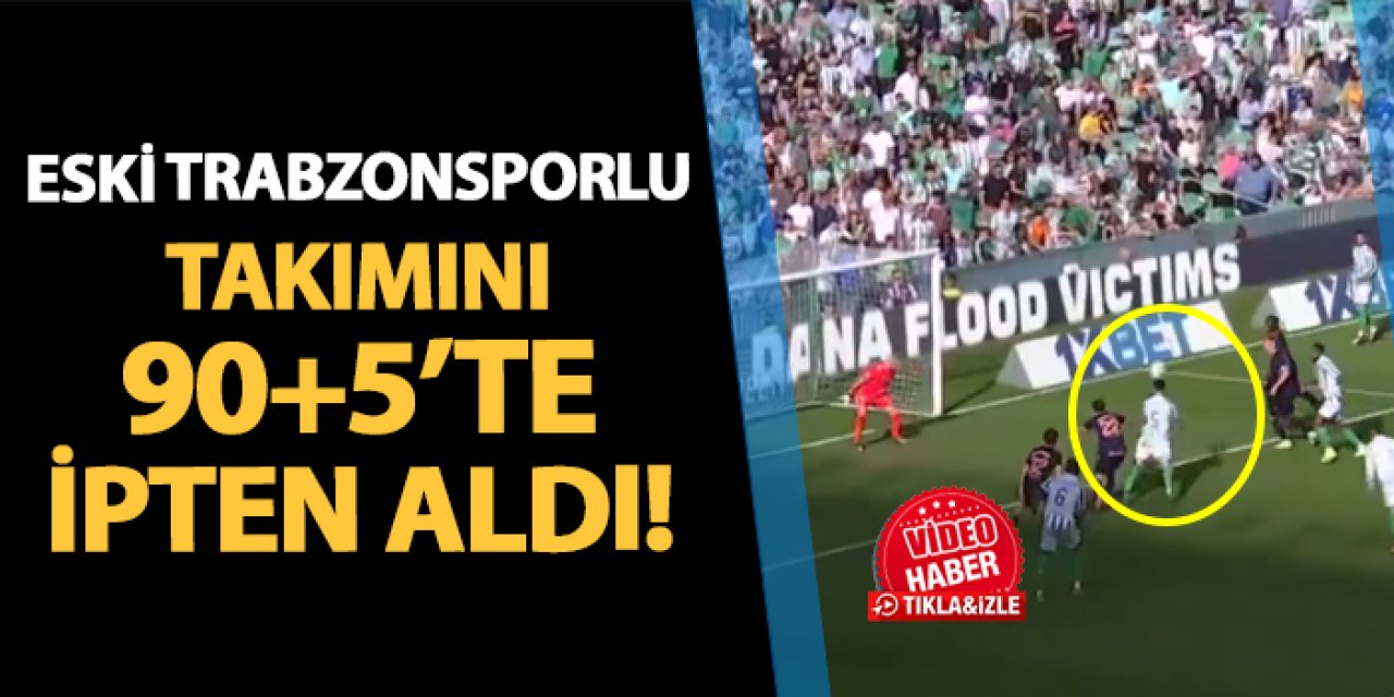 Eski Trabzonsporlu takımını ipten aldı! 90+5'te puanı getirdi