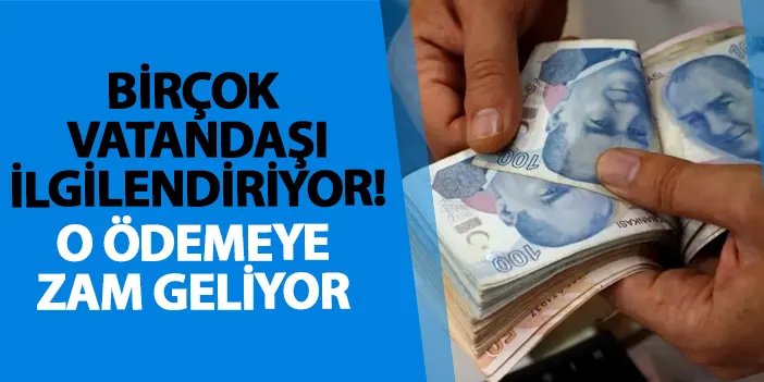 Birçok vatandaşı ilgilendiriyor! O ödemeye zam geliyor