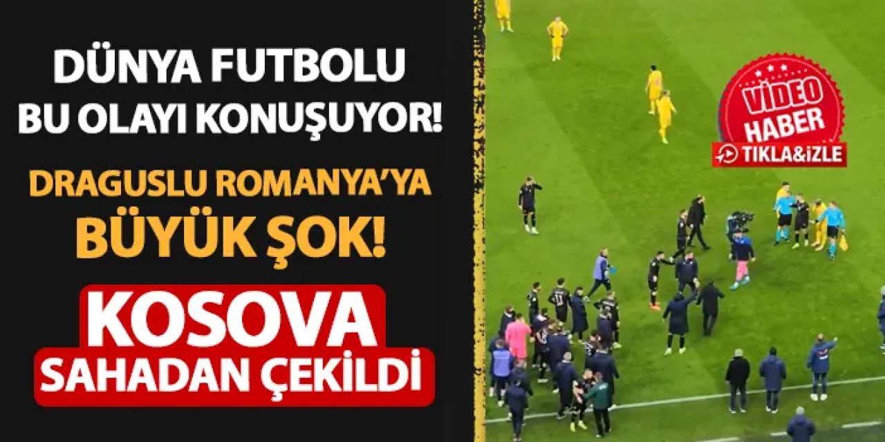 Dünya futbolu bu maçı konuşuyor! Draguslu Romanya'ya büyük şok. Kosova sahadan çekildi