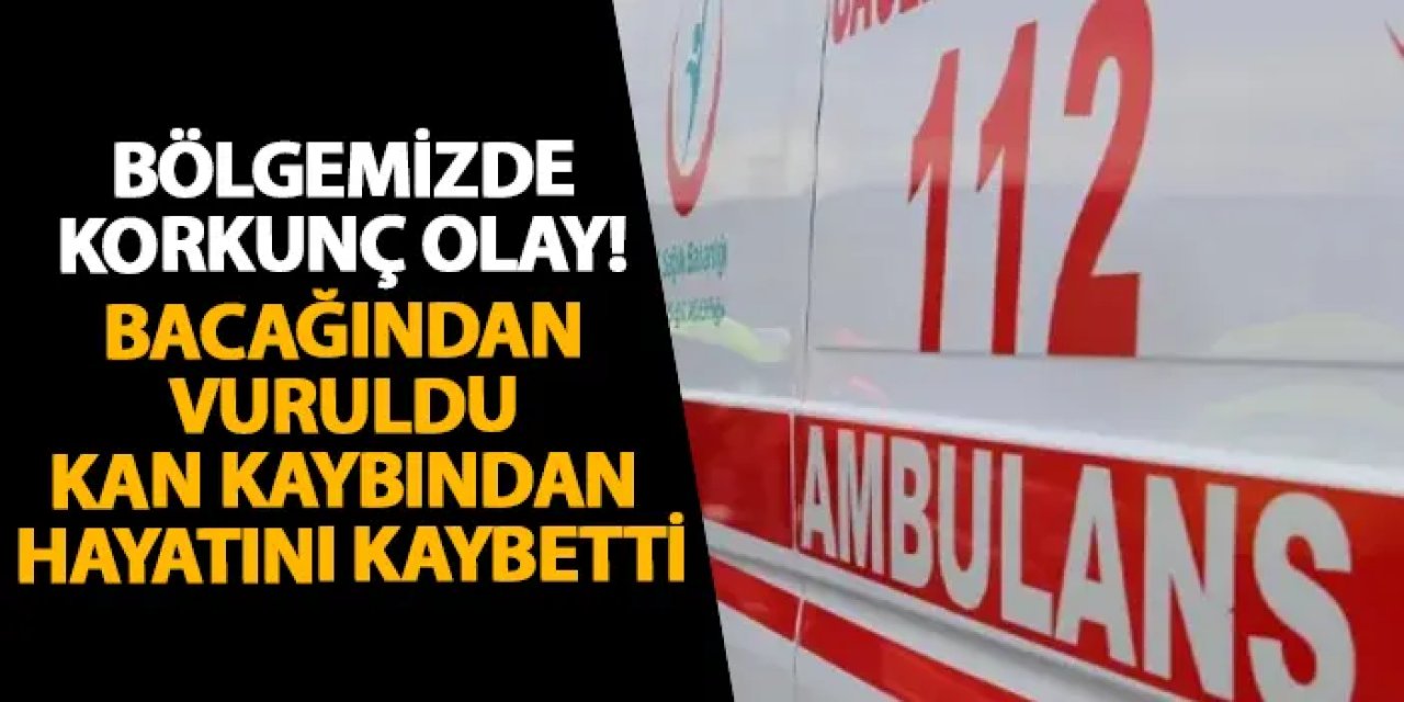 Samsun’da korkunç olay! Bacağından vuruldu kan kaybından hayatını kaybetti