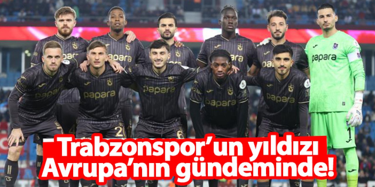 Trabzonspor’un yıldızı Muhammed Cham, Avrupa’nın gündeminde!