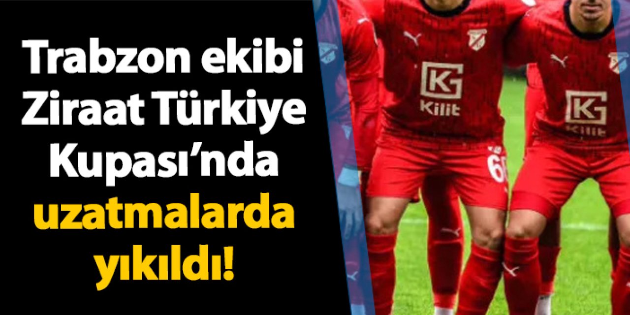 Sebat Gençlik Spor uzatmalarda yıkıldı! Kupaya veda etti