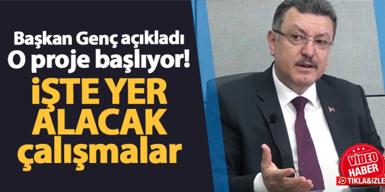 Başkan Genç’ten Gülcemal açıklaması geldi! İşte projede yer alacak çalışmalar