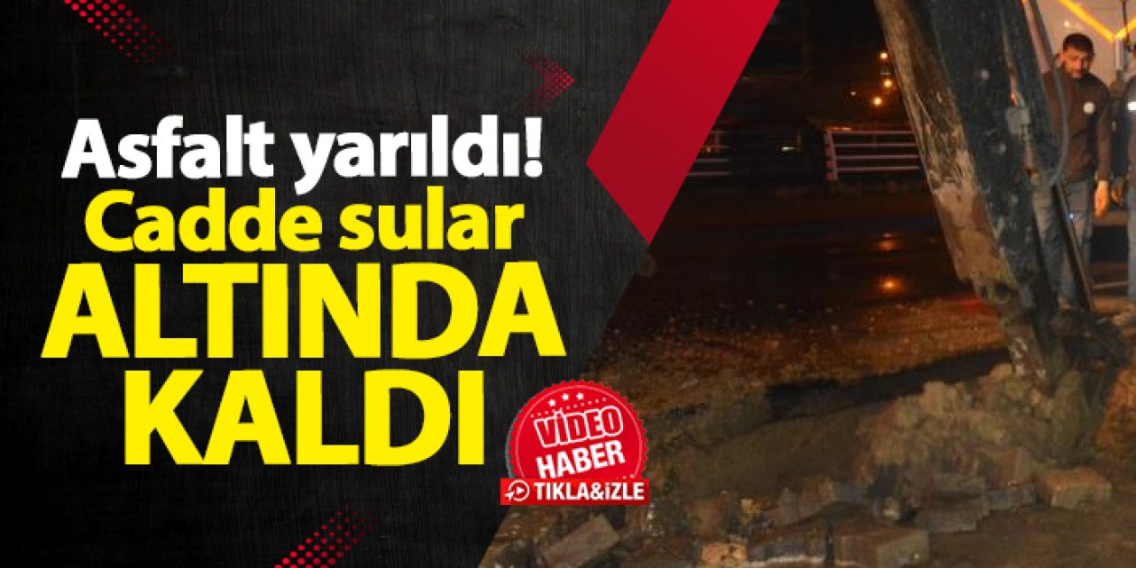 Ordu'da şebeke suyu patladı: Asfalt yarıldı, cadde sular altında kaldı