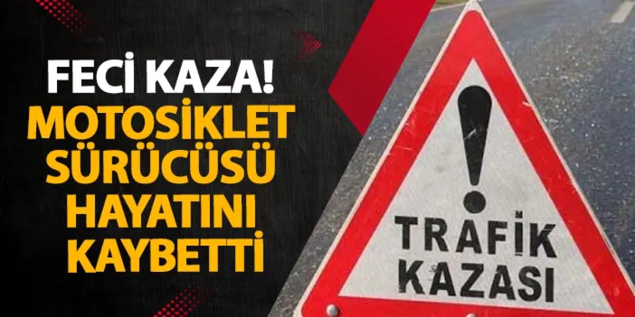 Samsun’da feci kaza! Motosiklet sürücüsü hayatını kaybetti