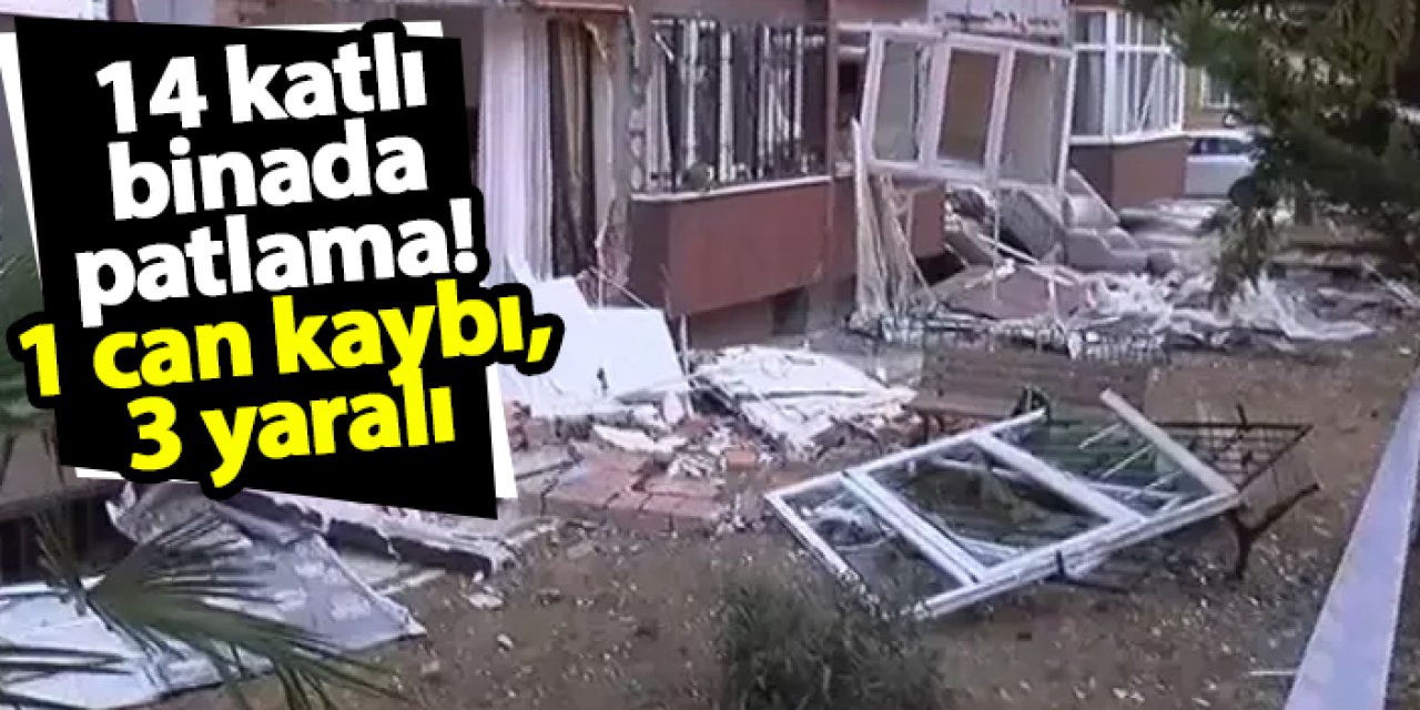 14 katlı binada patlama! 1 can kaybı, 3 yaralı