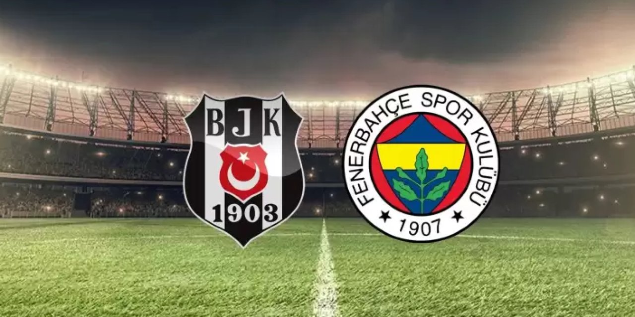 Beşiktaş - Fenerbahçe maçı bugün mü? Ne zaman, saat kaçta, hangi kanalda?