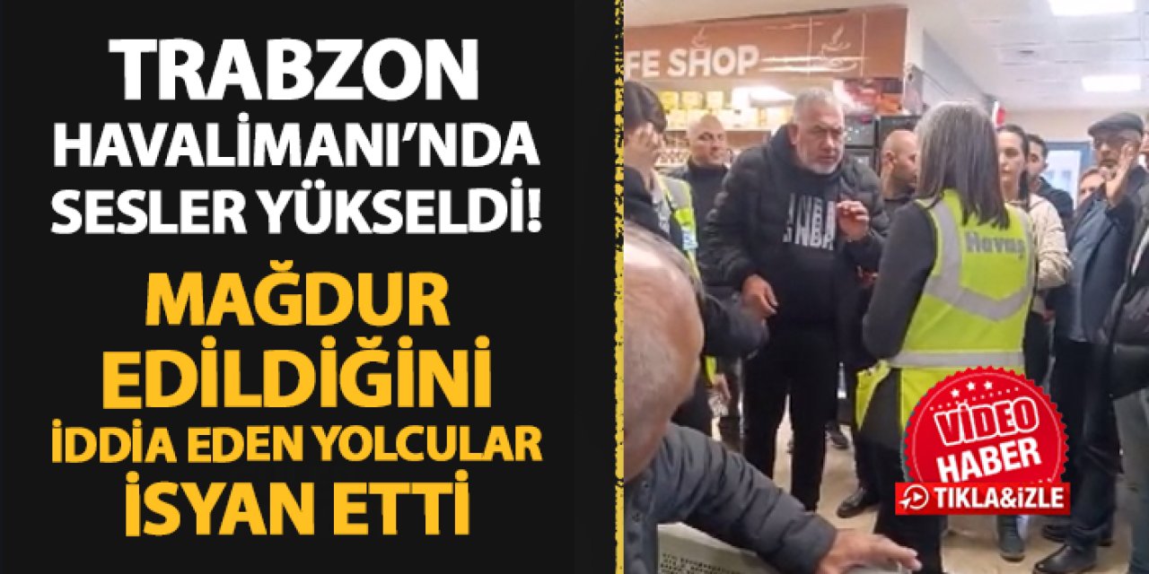 İstanbul-Kars seferini yapan uçak Trabzon'a zorunlu iniş yaptı! Mağdur olduğunu iddia eden yolcular isyan etti