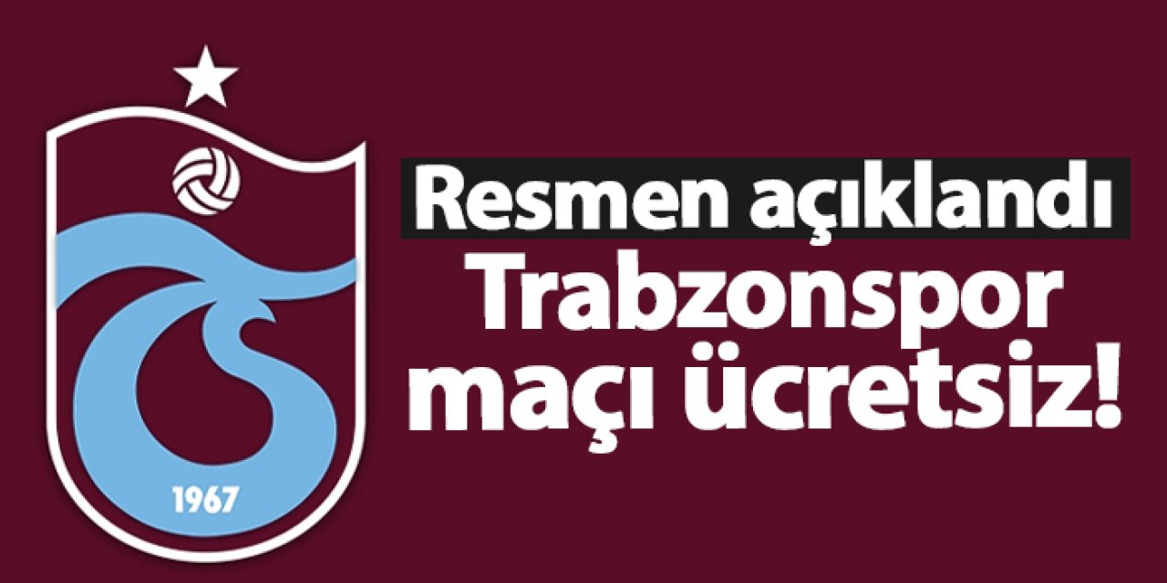 Trabzonspor açıkladı: Rövanş maçı ücretsiz! Üst tur için kritik maç