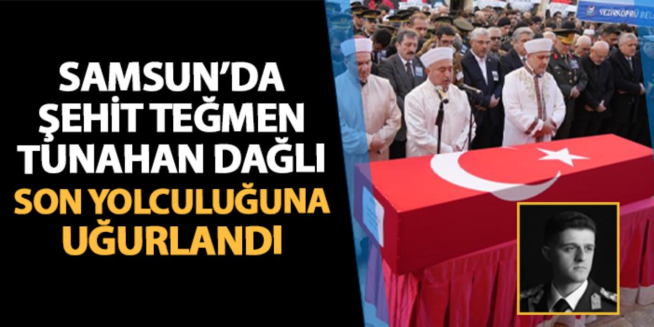 Samsun şehidine ağlıyor! Şehit Teğmen Tunahan Dağlı son yolculuğuna uğurlandı