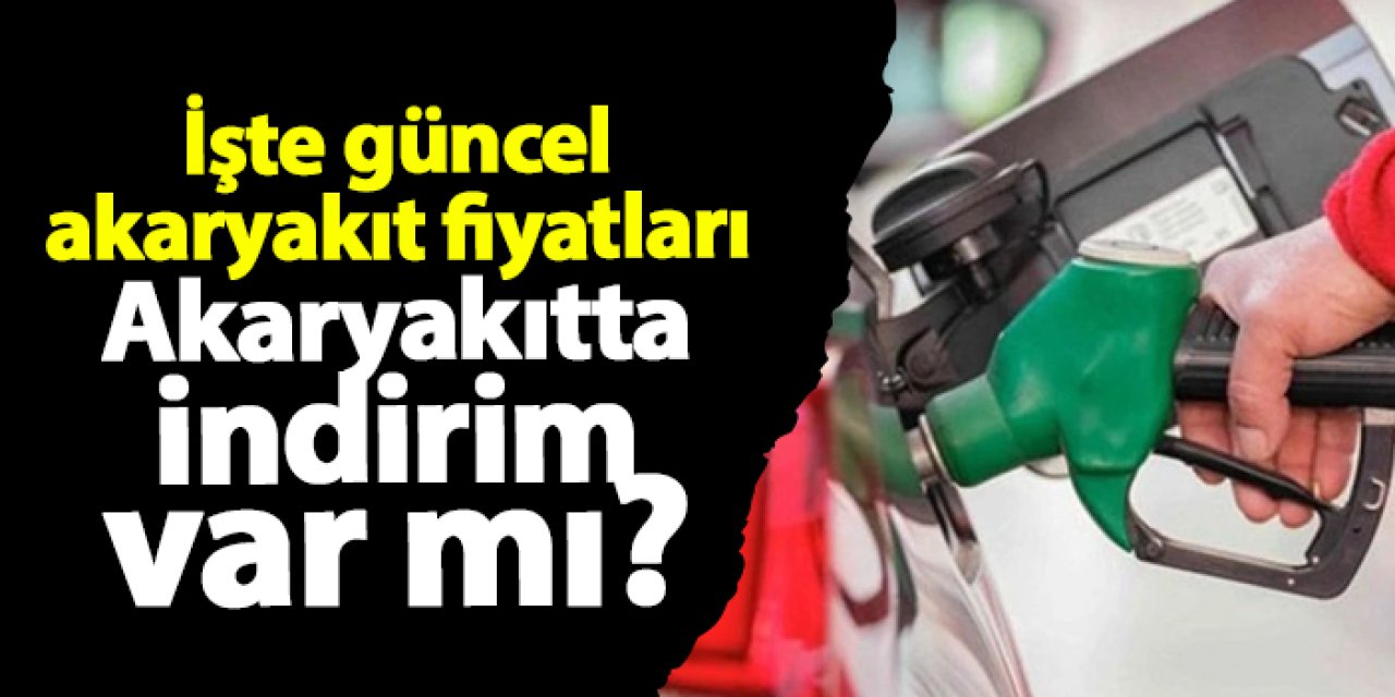 Araç sahipleri dikkat! İndirim var mı? Benzin, Motorin ve LPG ne kadar oldu?