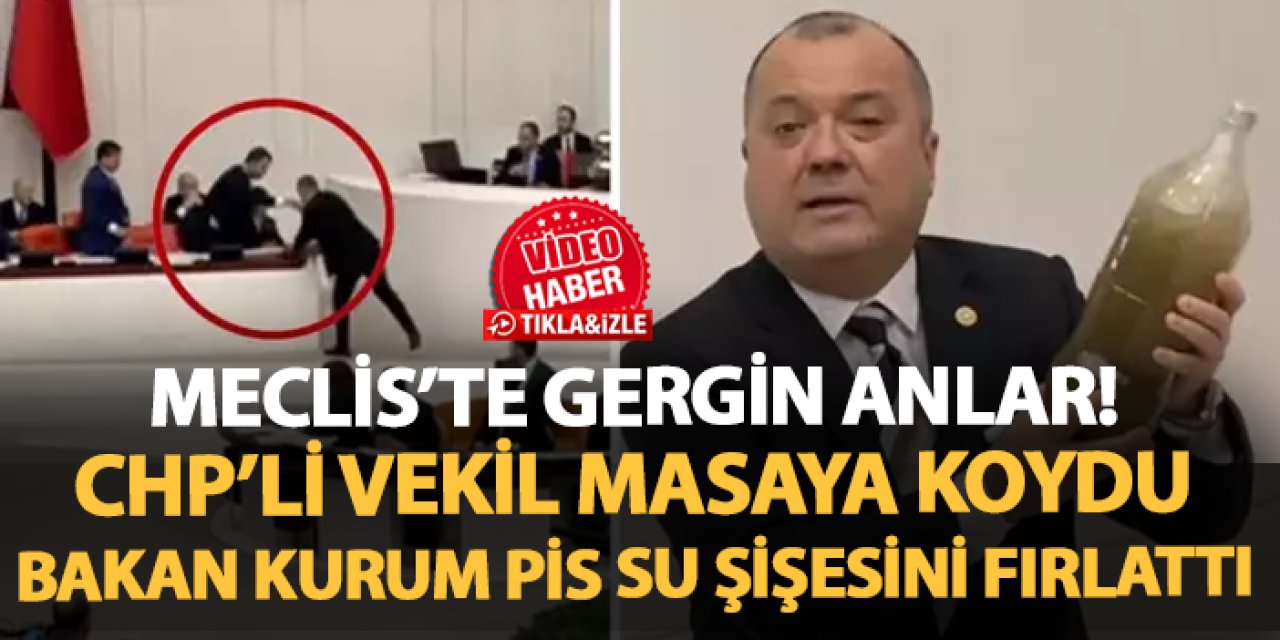 Meclis'te gerginlik! CHP'li vekil masaya koydu, Bakan Kurum pis su şişesini fırlattı