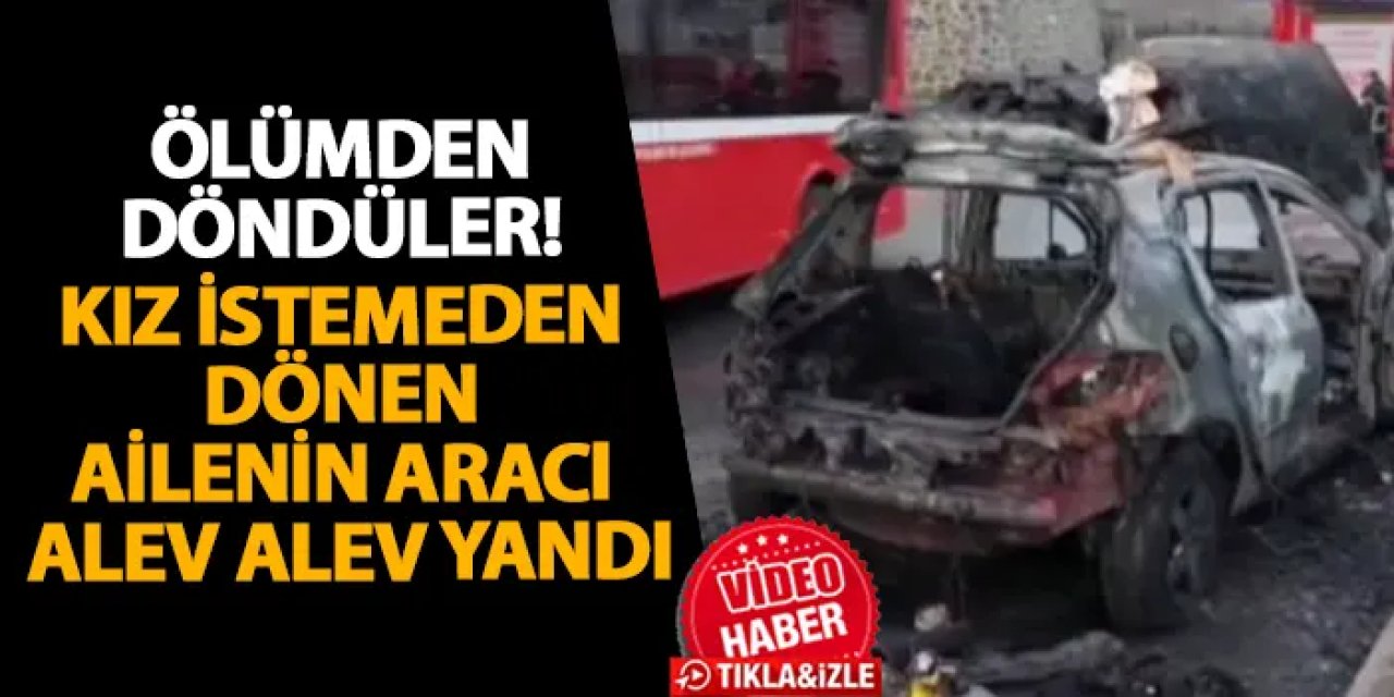 Samsun’da ölümden döndüler! Kız istemeden dönen ailenin aracı alev alev yandı