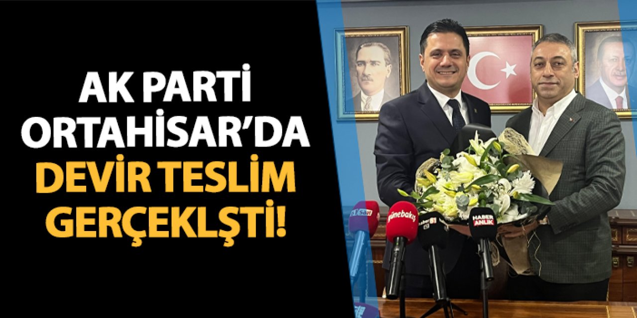 AK Parti Ortahisar’da görev değişimi!