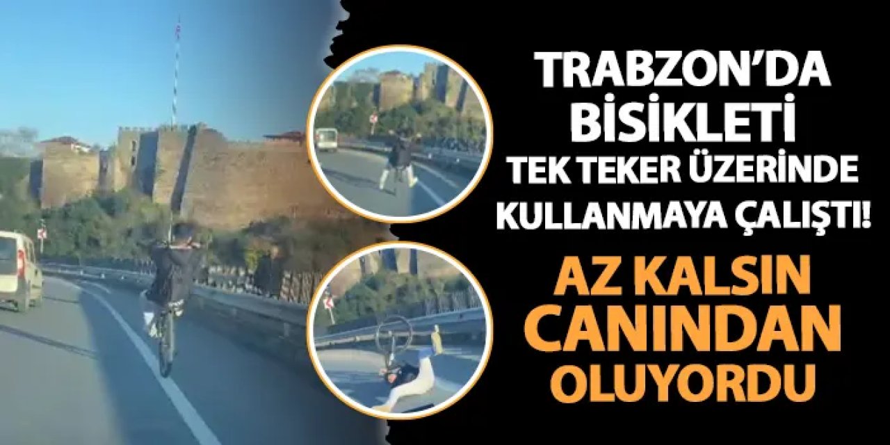 Trabzon'da bisikleti tek teker üzerinde kullanmaya çalıştı! Az kalsın otomobilin altında kalıyordu