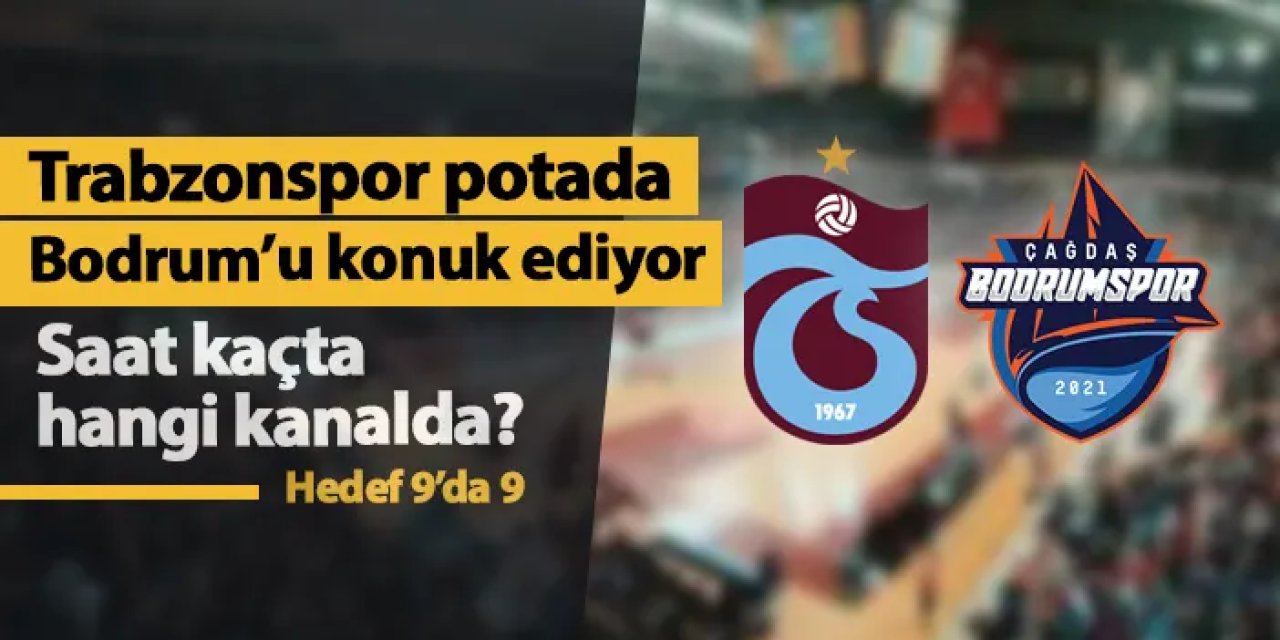 Trabzonspor potada Çağdaş Bodrum Spor'u konuk ediyor! Maç saat kaçta, hangi kanalda?