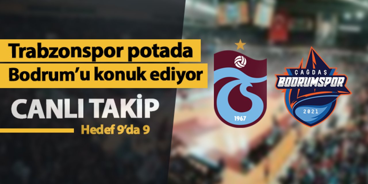 Trabzonspor potada Çağdaş Bodrum Spor'u konuk ediyor! Maç saat kaçta, hangi kanalda?