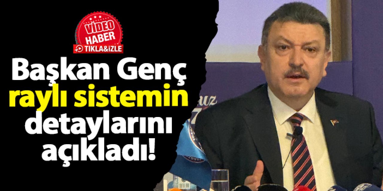 Başkan Ahmet Metin Genç raylı sistemin detaylarını açıkladı!