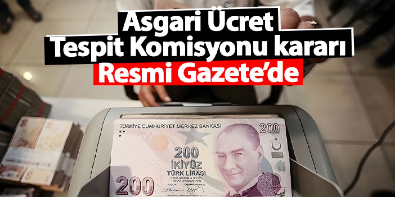 2025 asgari ücret kararı Resmi Gazete'de! Günlük ücret ve destek miktarı netleşti