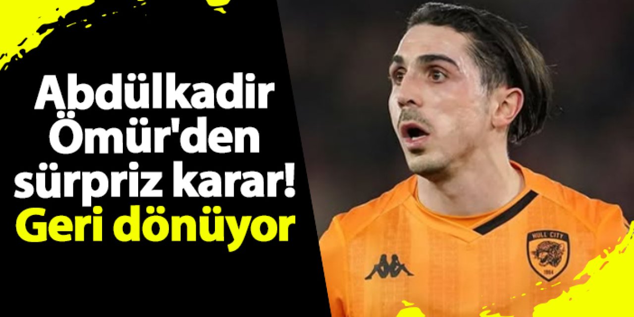 Abdülkadir Ömür'den sürpriz karar! Geri dönüyor