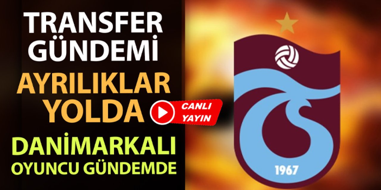 Trabzonspor'da transfer gündemi alev alev! Ayrılıklar yolda: Sürpriz isim gündemde