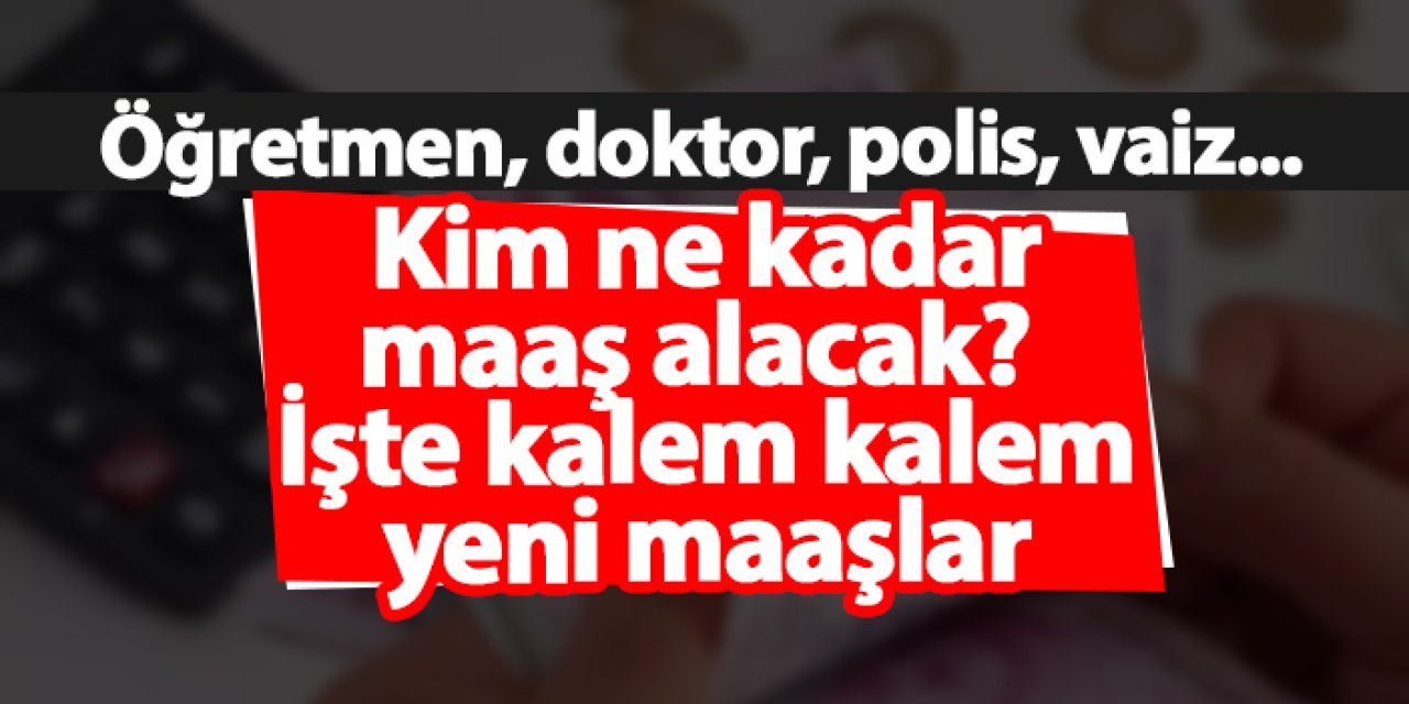 2025 Ocak memur zam oranı belli oldu! Kim ne kadar maaş alacak?  İşte mesleklere göre tam sıralı liste