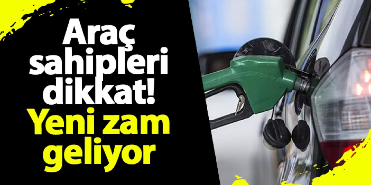 Araç sahipleri dikkat! Yeni zam geliyor