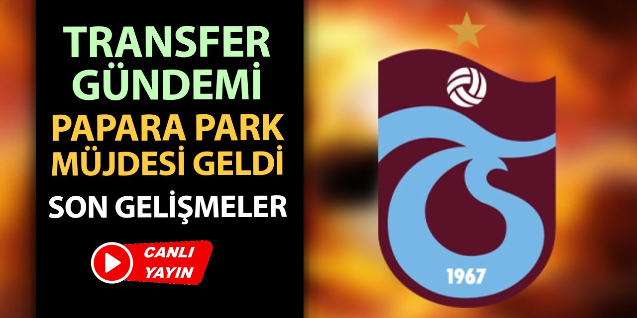 Trabzonspor'da sıcak gelişmeler: Transfer gündemi, Papara Park müjdesi, Alanyaspor maçı