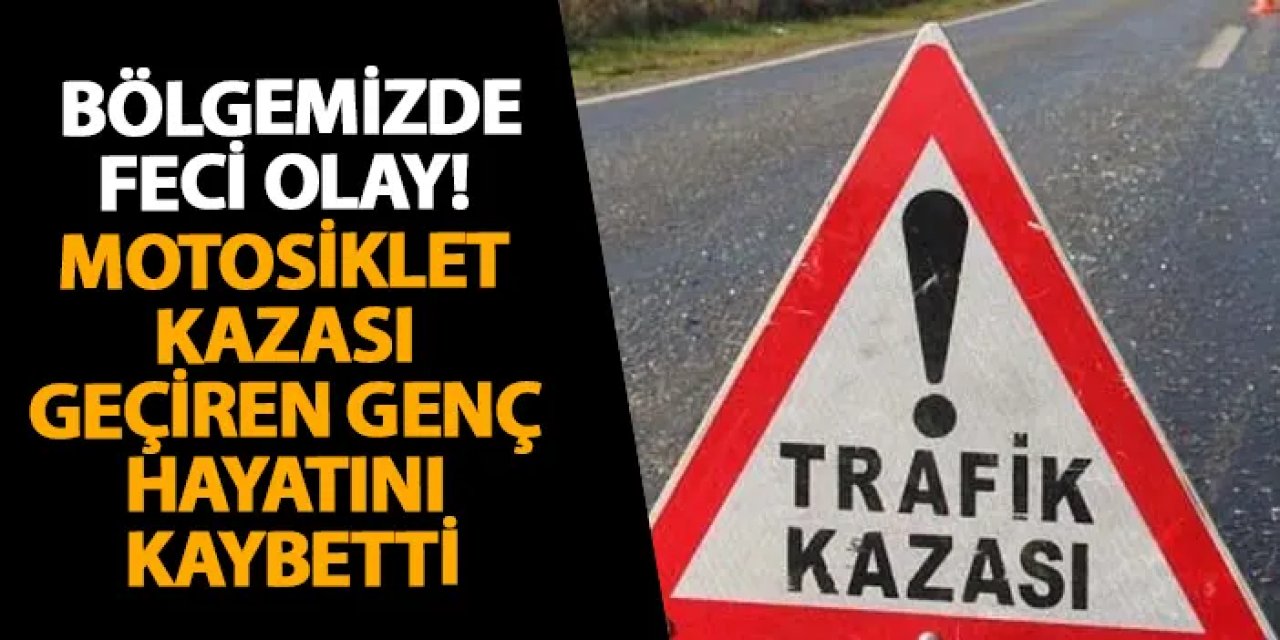 Samsun’da feci olay! Motosiklet kazası geçiren genç hayatını kaybetti