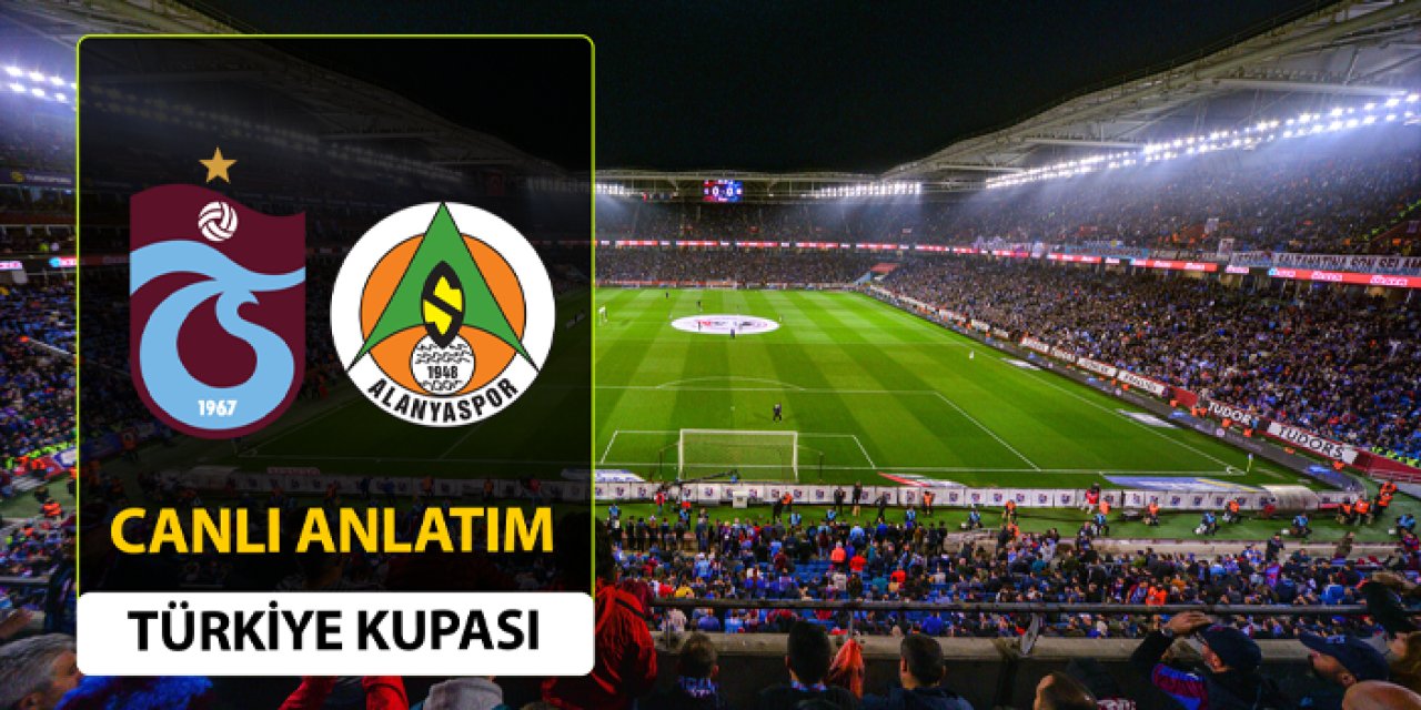 Trabzonspor - Alanyaspor maçı izle! Saat kaçta, hangi kanalda? Başladı mı? Skor kaç kaç? Canlı anlatım