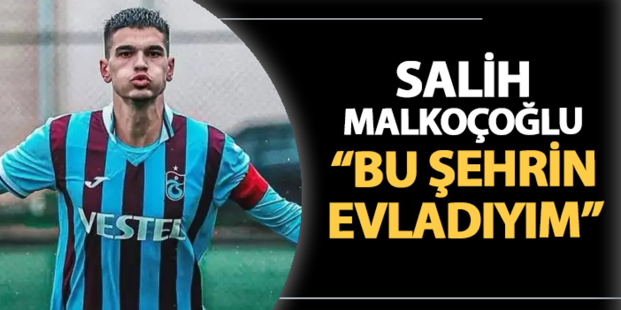 Trabzonspor'da genç oyuncu maç öncesi konuştu: "Bu şehrin evladıyım"