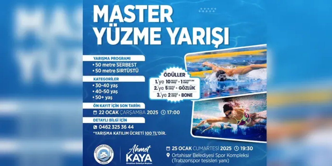 Ortahisar Belediyesi ‘Master Yüzme Yarışı’ düzenliyor!