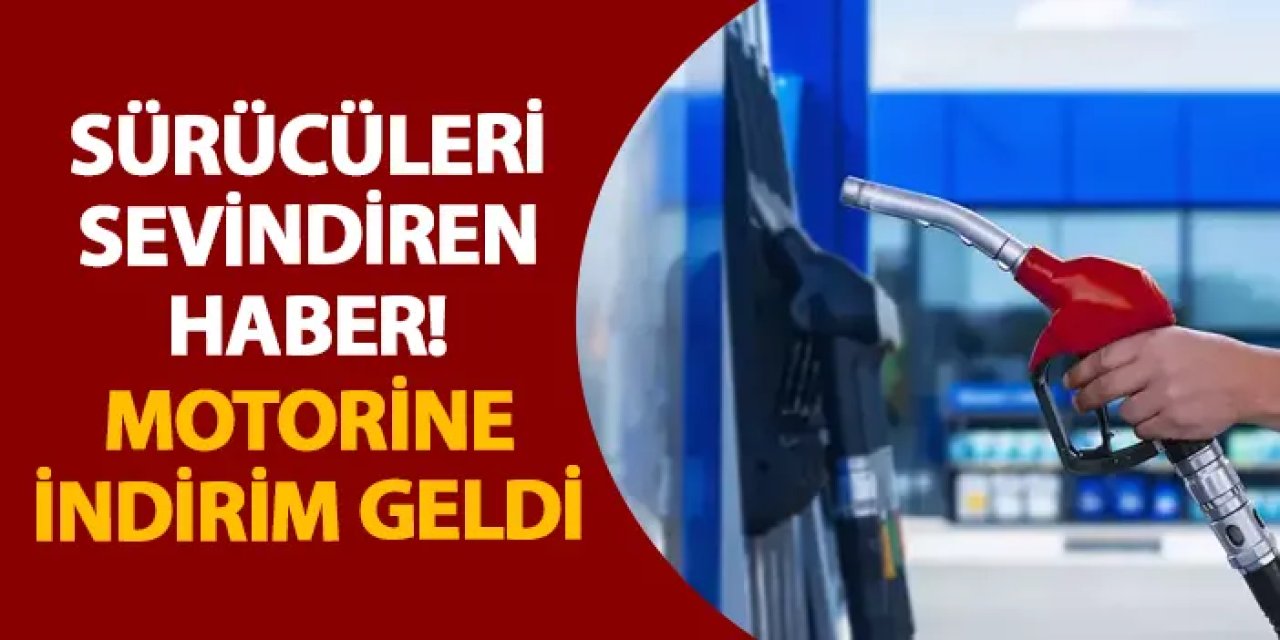 Sürücüleri sevindiren haber! Motorine indirim geldi