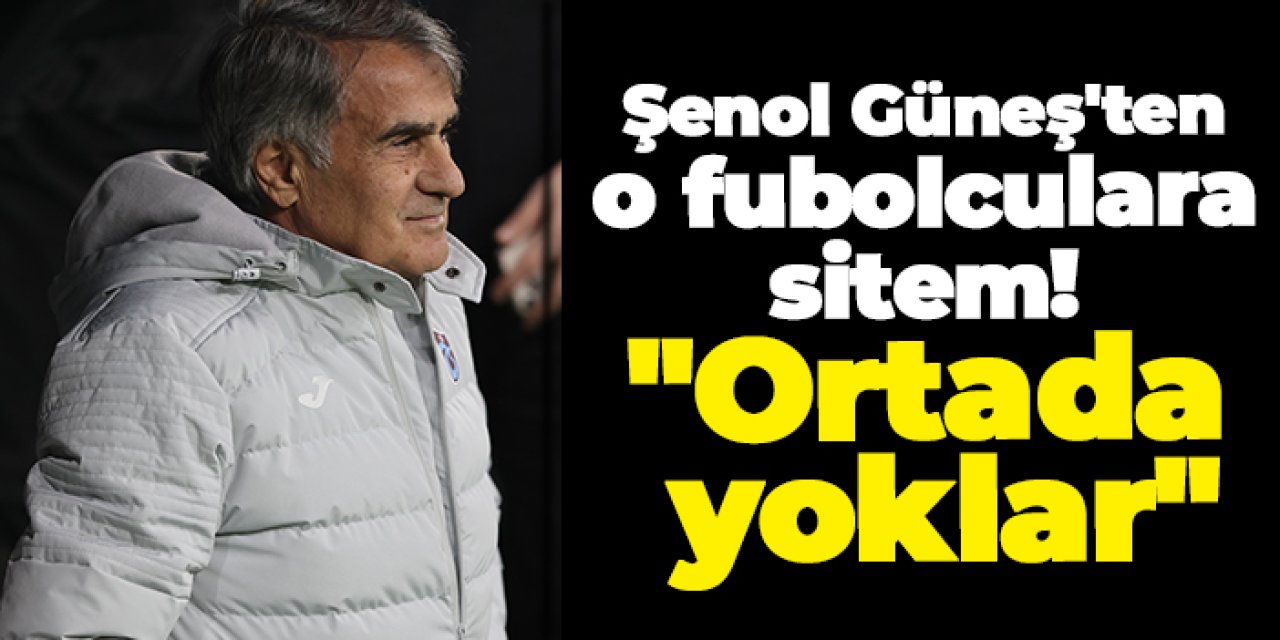 Şenol Güneş'ten oyunculara sitem! "Ortada yoklar"