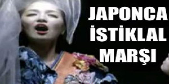 Japonca İstiklal Marşımız