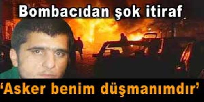 Asker benim düşmanımdır