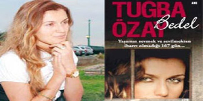 Tuğba Özay'ın cezaevi anıları