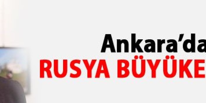 Rusya Büyükelçisi'ne suikast!