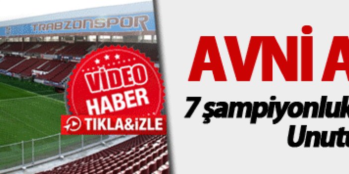 Trabzonspor'dan Hüseyin Avni Aker Stadı'na veda!