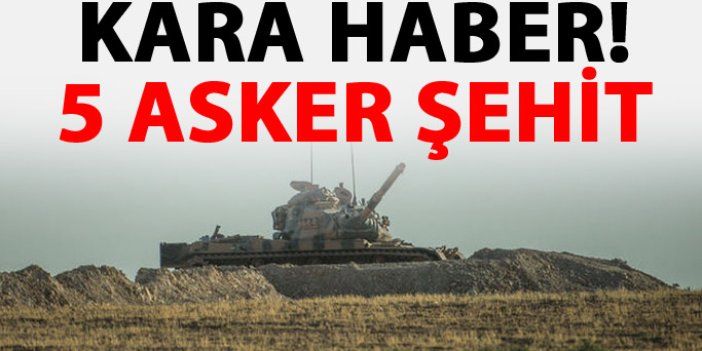 Kara haber: 5 Şehit