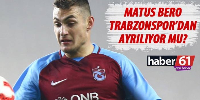 Matus Bero Trabzonspor’dan ayrılıyor mu?