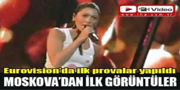 Eurovision'da ilk provalar