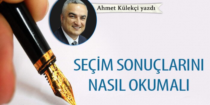 Seçim sonuçlarını nasıl okumalı