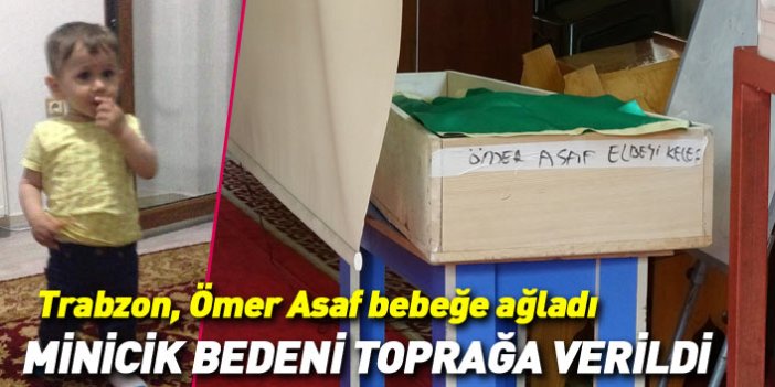 Trabzon, 12. kattan düşen Ömer Asaf bebeği uğurladı