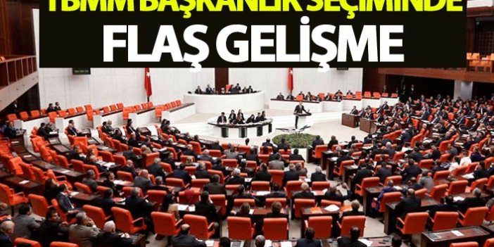 TBMM Başkanlık seçiminde flaş gelişme