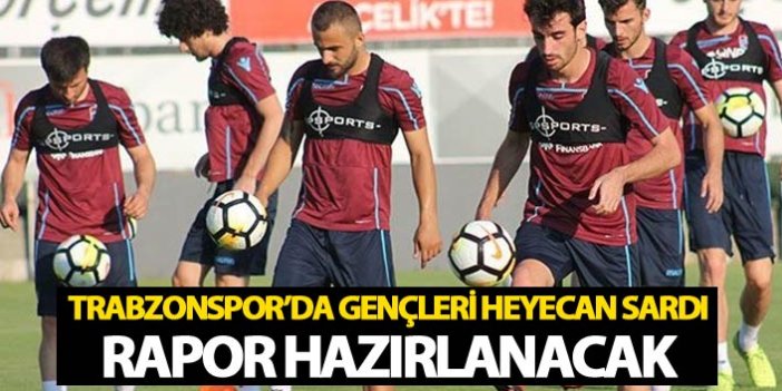 Trabzonspor'da gençleri heyecan sardı