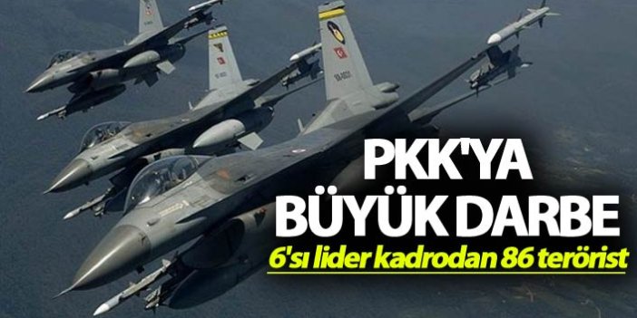 PKK'ya büyük darbe - 6'sı lider kadroda 86 terörist